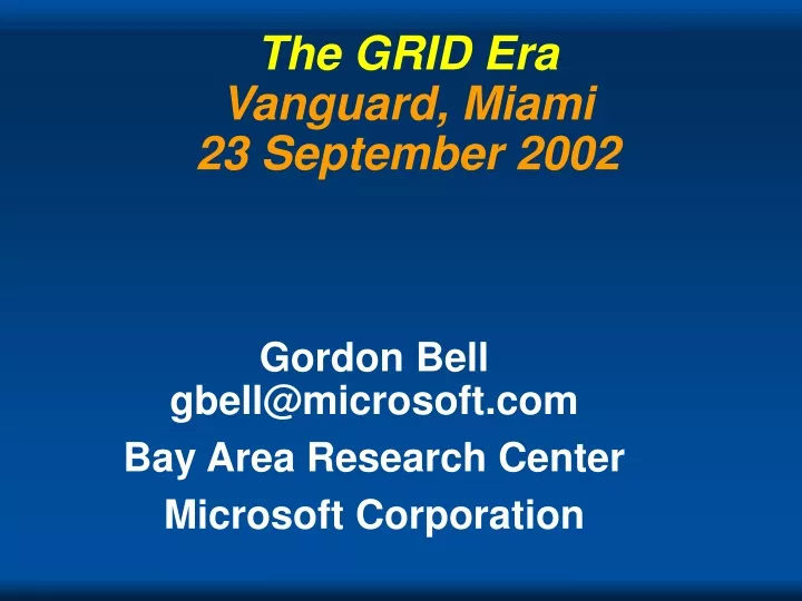the grid era vanguard miami 23 september 2002