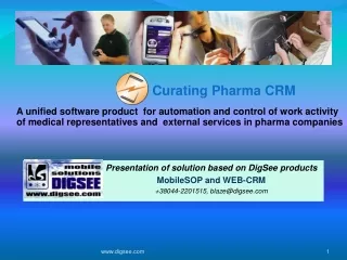 Presentation of solution based on  DigSee  products MobileSOP and WEB-CRM