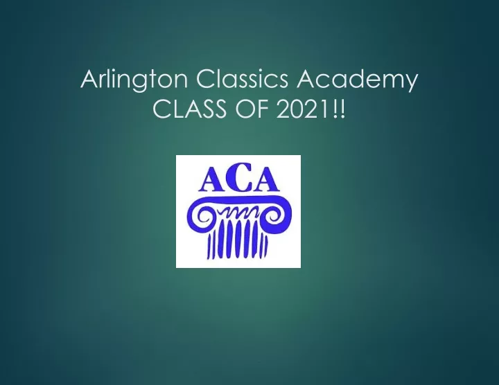 arlington classics academy class of 2021