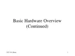 Basic Hardware Overview (Continued) - slide 1