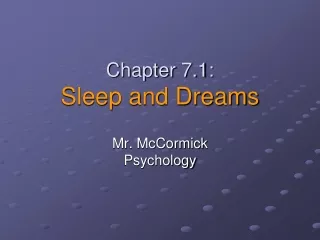 Chapter 7.1: Sleep and Dreams