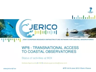 WP8 -  TRANSNATIONAL  ACCESS TO COASTAL  OBSERVATORIES