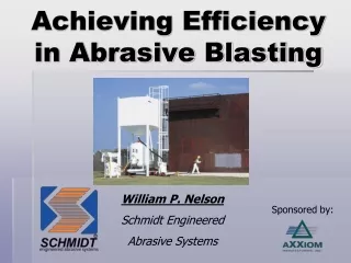 Achieving Efficiency in Abrasive Blasting