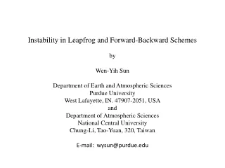Instability in Leapfrog and Forward-Backward Schemes  by Wen-Yih Sun
