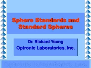 Sphere Standards and Standard Spheres