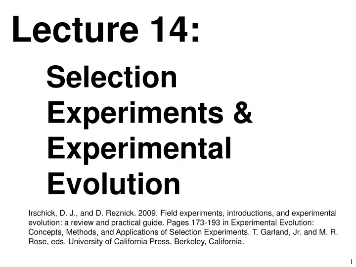 lecture 14 selection experiments experimental