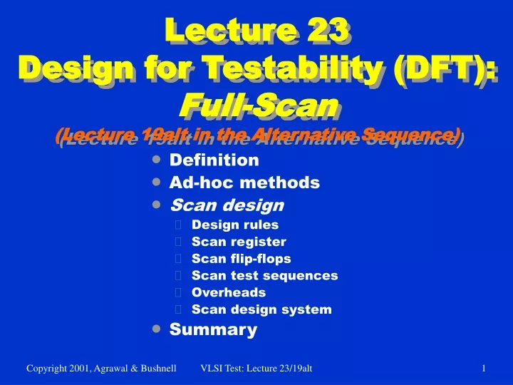 lecture 23 design for testability dft full scan lecture 19alt in the alternative sequence