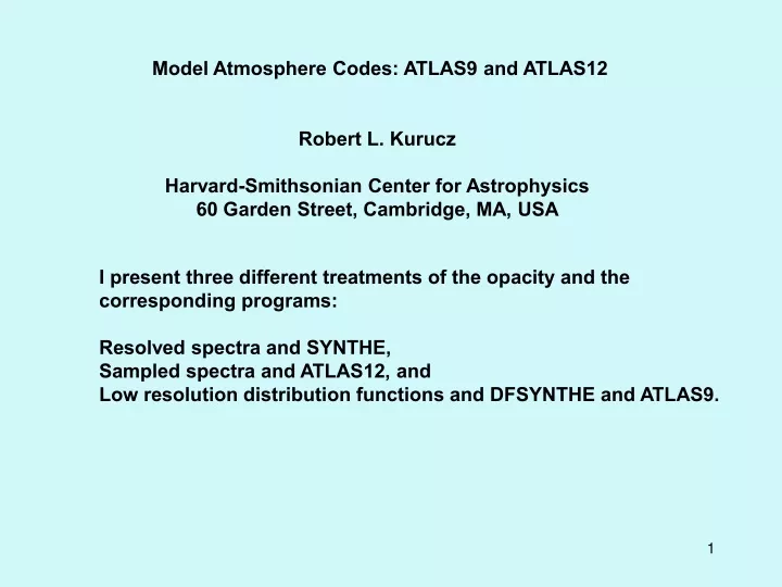 model atmosphere codes atlas9 and atlas12 robert