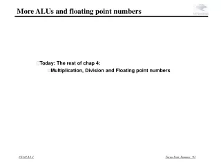 More ALUs and floating point numbers