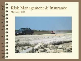 Risk Management &amp; Insurance March 25, 2015