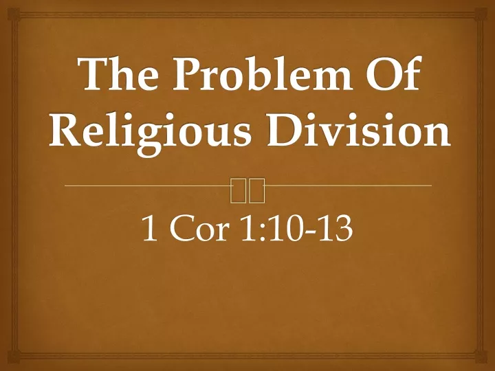 the problem of religious division