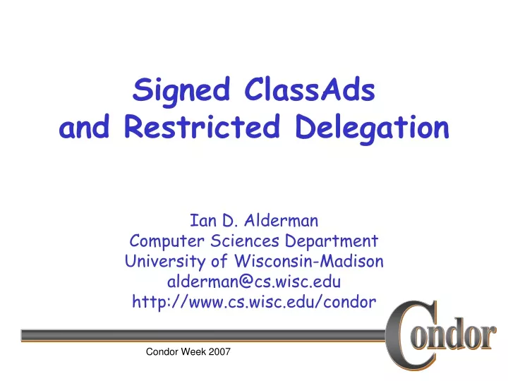 signed classads and restricted delegation