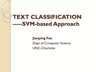 TEXT  CLASSIFICATION -----SVM-based Approach