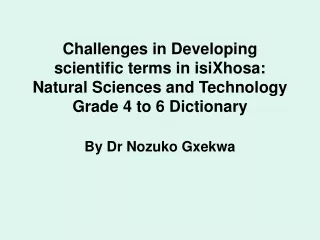 By Dr Nozuko Gxekwa