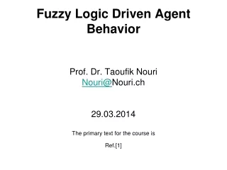 Fuzzy Logic Driven Agent Behavior