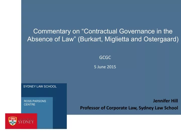 commentary on contractual governance in the absence of law burkart miglietta and ostergaard