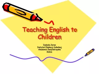 Teaching English  to Children