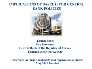 IMPLICATIONS OF BASEL II FOR CENTRAL BANK POLICIES