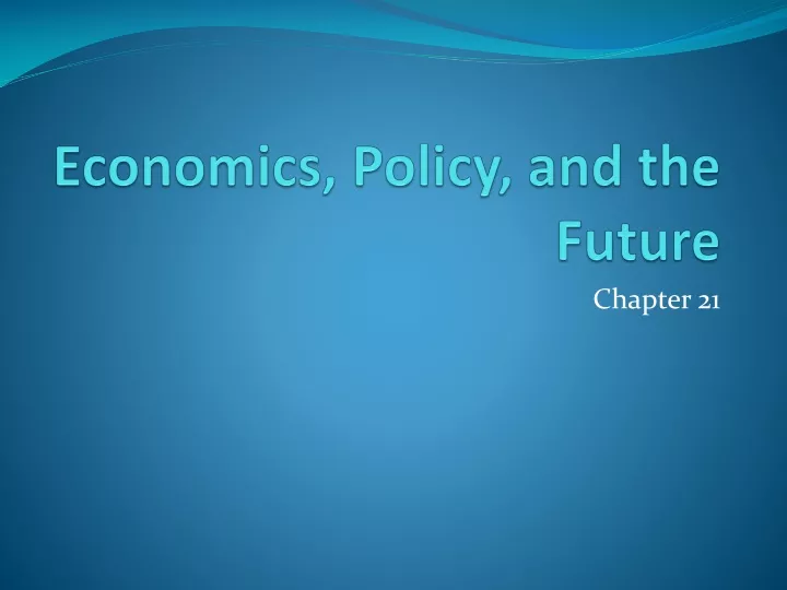 economics policy and the future