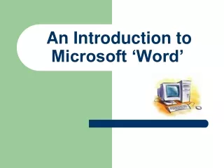 An Introduction to Microsoft ‘Word’