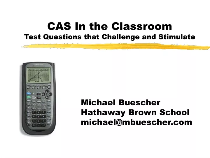 cas in the classroom test questions that challenge and stimulate