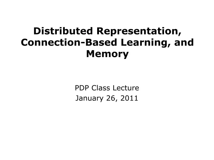 distributed representation connection based learning and memory
