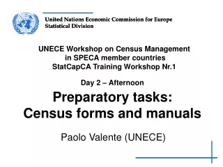 Day 2 – Afternoon Preparatory tasks:  Census forms and manuals