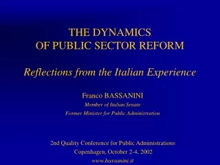 THE DYNAMICS  OF PUBLIC SECTOR REFORM  Reflections from the Italian Experience