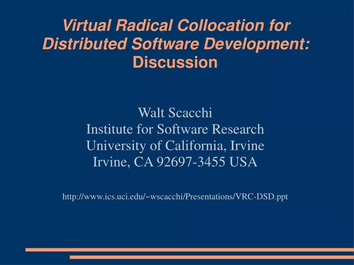 virtual radical collocation for distributed software development discussion