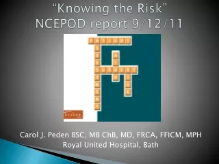 “Knowing the Risk” NCEPOD report 9/12/11