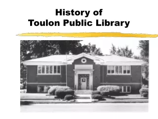 History of  Toulon Public Library