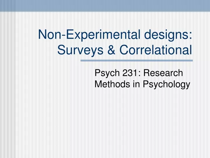 non experimental designs surveys correlational