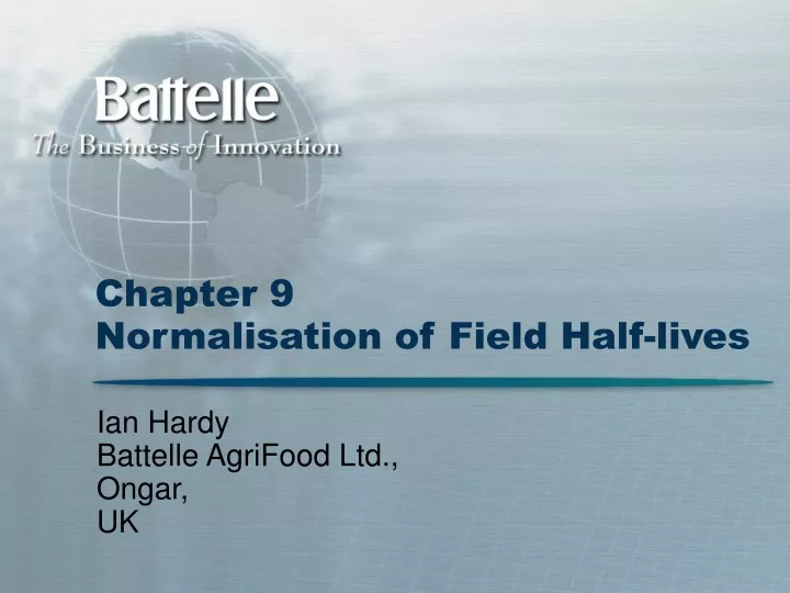 chapter 9 normalisation of field half lives