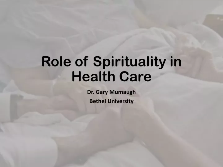 role of spirituality in health care