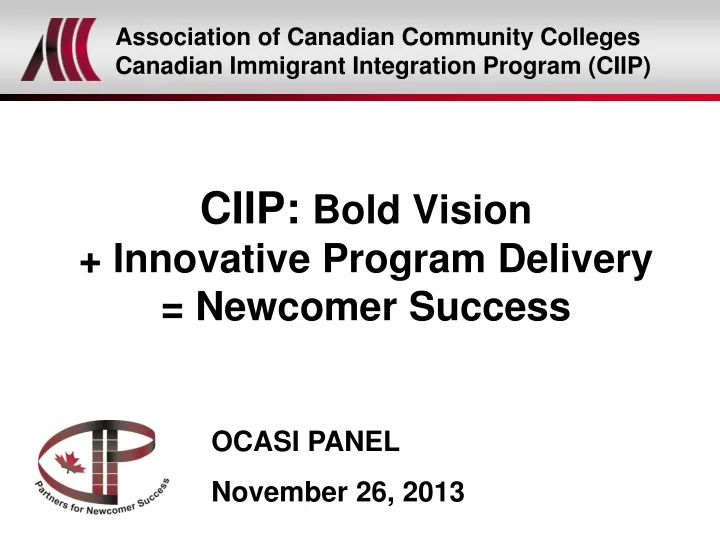 ciip bold vision innovative program delivery newcomer success
