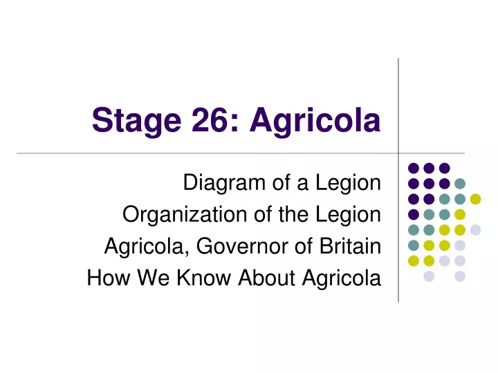 stage 26 agricola