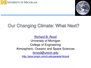 Our Changing Climate: What Next?