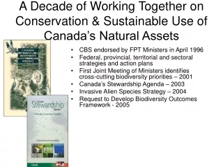 A Decade of Working Together on Conservation &amp; Sustainable Use of Canada’s Natural Assets