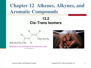 Chapter 12  Alkenes, Alkynes, and Aromatic Compounds