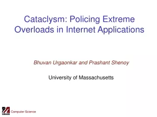 Cataclysm: Policing Extreme Overloads in Internet Applications
