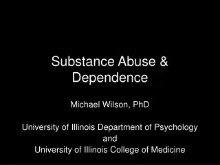 Substance Abuse &amp; Dependence