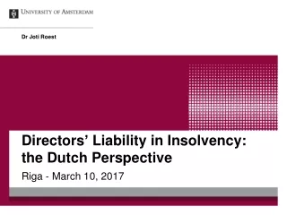 Directors ’  Liability in Insolvency: t he  Dutch Perspective