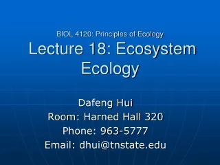 BIOL 4120: Principles of Ecology  Lecture 18: Ecosystem Ecology