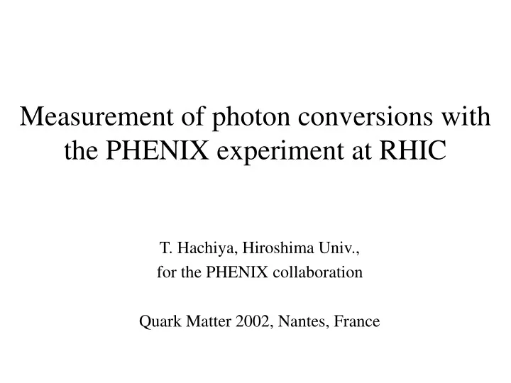 measurement of photon conversions with the phenix experiment at rhic