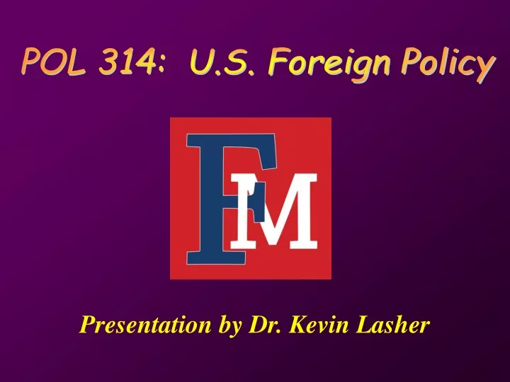 pol 314 u s foreign policy
