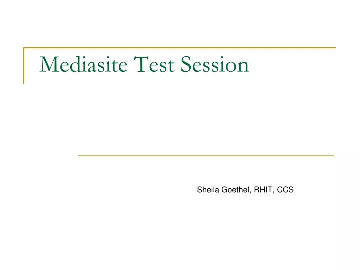 mediasite test session