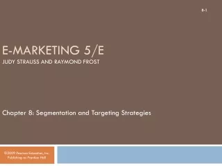 E-Marketing  5/E Judy  Strauss and  Raymond Frost