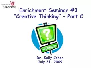 Enrichment Seminar #3 “Creative Thinking” – Part C