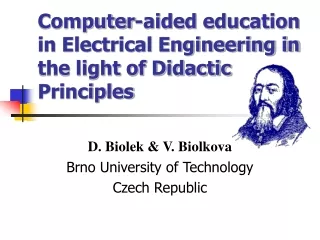 Computer-aided education in Electrical Engineering in the light of Didactic Principles