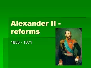 Alexander II - reforms